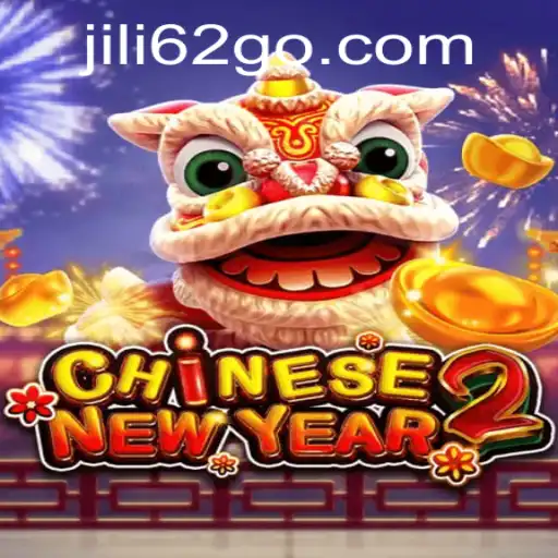 Unveiling CHINESENEWYEAR2: An Exciting Gaming Experience with JILI62