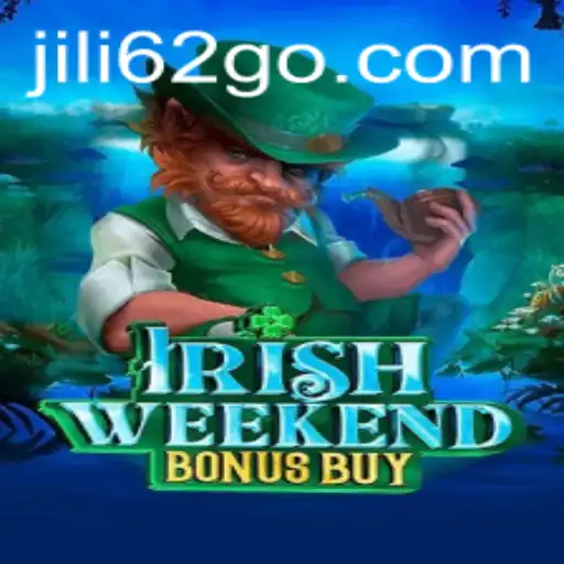 Discover the Thrills of IrishWeekendBonusBuy: A Jili62 Adventure